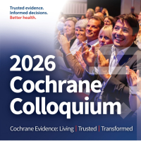 Cochrane Evidence: Living, Trusted, Transformed